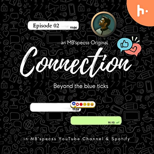 02. Connection Beyond the Blue Ticks | Bengali RomCom Audio Story | Mayukh Bhattacharya cover art