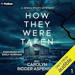 How They Were Taken Audiolibro Por Carolyn Ridder Aspenson arte de portada