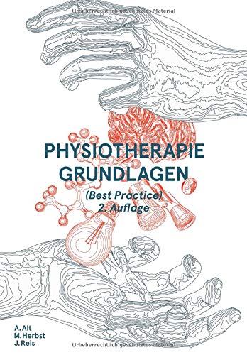 Physiotherapie Grundlagen (Best Practice) Physiotherapie Grundlagen (Best Practice)