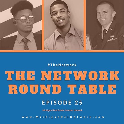 Ep 25 | From The Air Force To Real Estate | Michigan Real Estate Investor Network | #TheNetwork