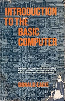 Hardcover Introduction to the basic computer (Prentice-Hall series in electronic technology) Book