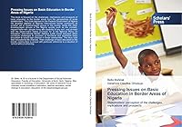 Pressing Issues on Basic Education in Border Areas of Nigeria 3639762843 Book Cover