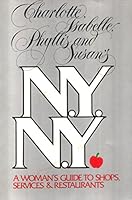 Charlotte, Isabelle, Phyllis & Susan's N.Y., N.Y 0394733339 Book Cover