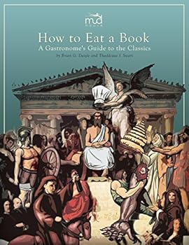 Paperback How to Eat a Book: A Gastronome's Guide to the Classics Book