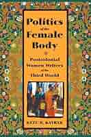 Amazon.com: The Politics of the Female Body: Postcolonial