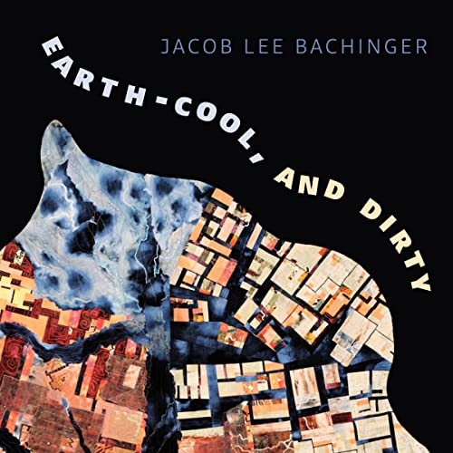 Earth-Cool, and Dirty by Jacob Lee Bachinger episode artwork