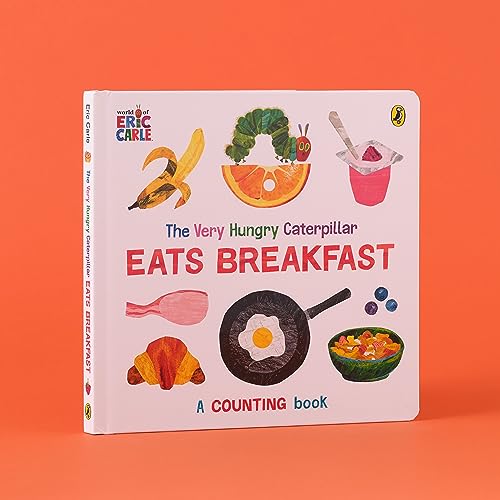 The Very Hungry Caterpillar Eats Breakfast