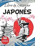  Libro de colorear Japonés: 100 páginas para colorear: koi, samuráis, geishas, calaveras y máscaras, dragones.