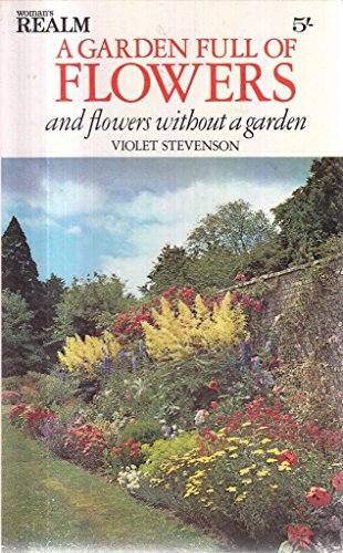 A garden full of flowers and flowers without a ... 0600016234 Book Cover