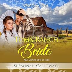 Tom's Ranch Bride Audiolibro Por Susannah Calloway arte de portada