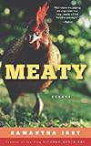 Meaty: Essays by Samantha Irby, Creator of the Blog BitchesGottaEat
