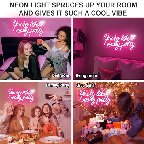Image of You're Like Really Pretty Neon Sign, Dimmable Pink LED Light Sign for Girls Bedroom, Your Like Really Pretty Sign Birthday Wedding Party Home Salon Wall Decor, Gifts for Mom, Mother's Day