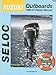 Produktbild Suzuki Outboards 1996-07 Repair Manual: 2.5-300 Horsepower, 4-Stroke Models (SELOC Marine Manuals)