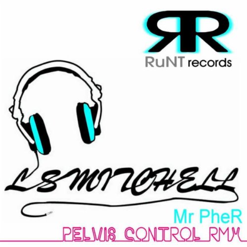  Pelvis Control (LS Mitchell Remix)