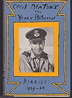 Cecil Beaton's The Years Between: Diaries- 1939-44 B0000CMN39 Book Cover