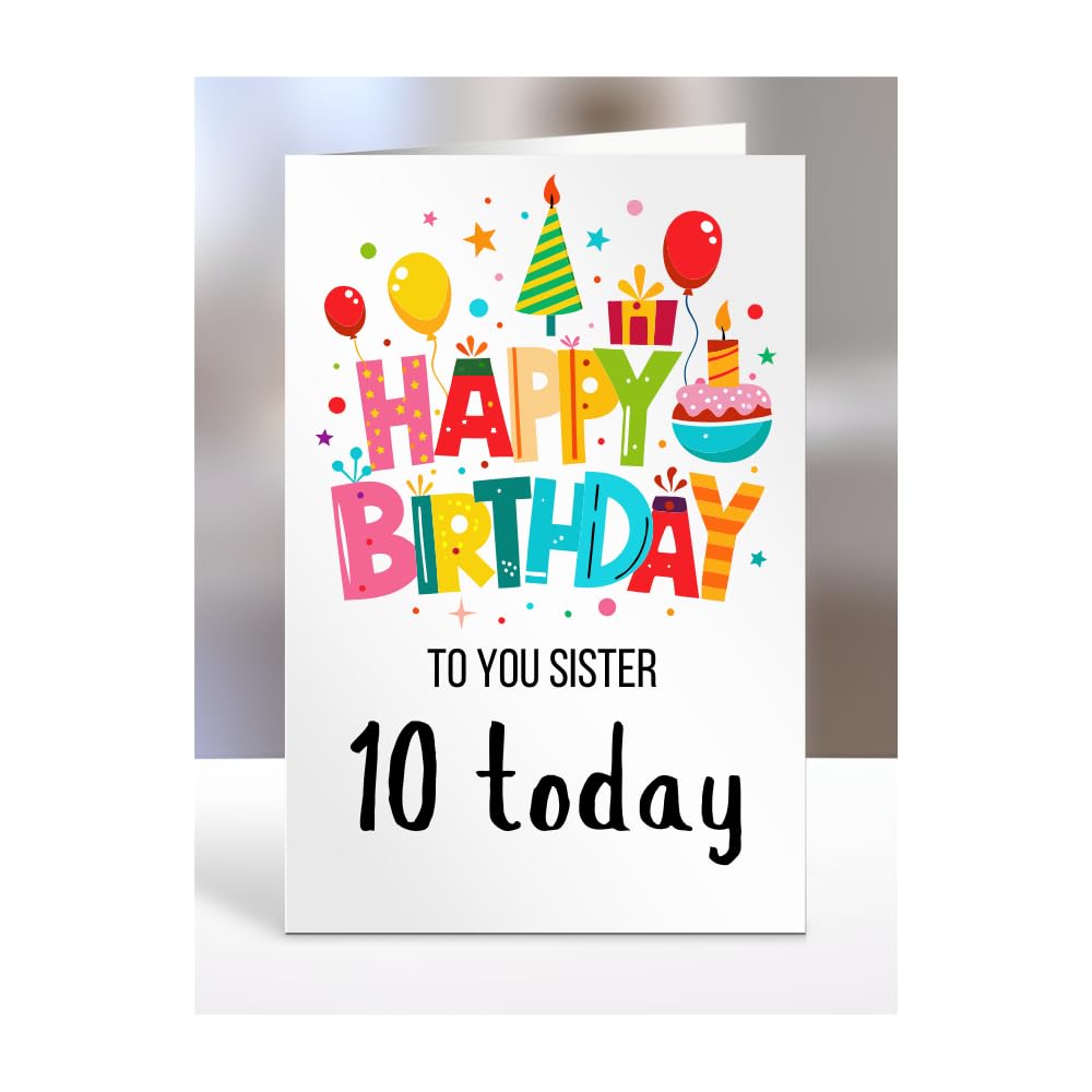 10th birthday card for Sister, gifts for girl, girls, boy, boys, gift, presents, female, male, him, her, Happy birthday to you, 10 years old today, A5-162j_33 โ image 1