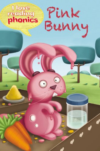 Pink Bunny (I Love Reading Phonics Level 2)