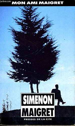 Mon Ami Maigret (Maigret) [French] 2285004613 Book Cover