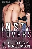 Insta Lovers: A Collection of Steamy Novellas