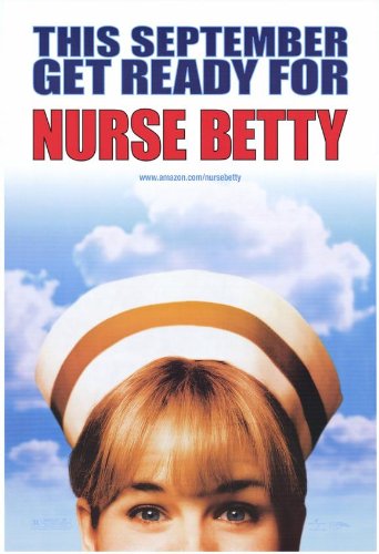 Amazon.com: Nurse Betty Movie Poster (27 x 40 Inches - 69cm x