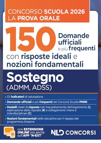 Concorso Scuola prova orale 150 Domande ufficiali e più frequenti con risposte ideali e nozioni fondamentali per il Sostegno