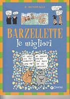 Barzellette: le migliori 8844018446 Book Cover