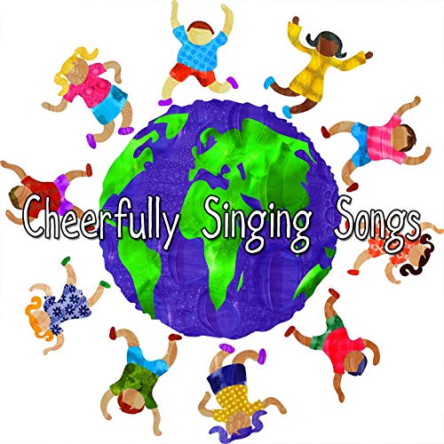 Cheerfully Singing Songs by Toddler Songs Kids on Prime Music