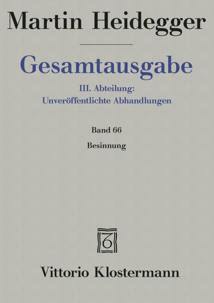 Gesamtausgabe 3. Abt. Bd. 66: Besinnung (1938/39)