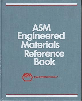 ASM Engineered Materials Reference Book