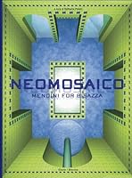 Neomosaico: Mendini for Bisazza (English and German Edition) 8843567535 Book Cover