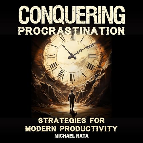 Conquering Procrastination by Michael Nata episode artwork