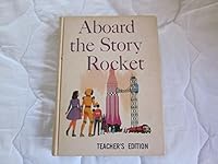 Aboard the story rocket, teacher's ed (The Prose and poetry series) B0007E6VJ8 Book Cover