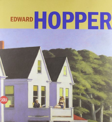 Edward Hopper. Ediz. illustrata Edward Hopper. Ediz. illustrata
