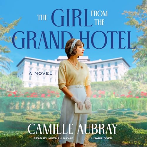 The Girl from the Grand Hotel by Camille Aubray episode artwork