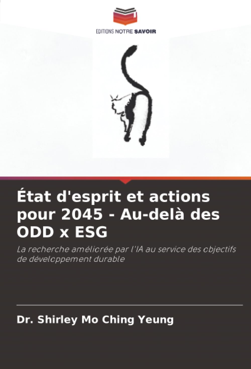 État d'esprit et actions pour 2045 - Au-delà des ODD x ESG: La recherche améliorée par l'IA au service des objectifs de développement durable