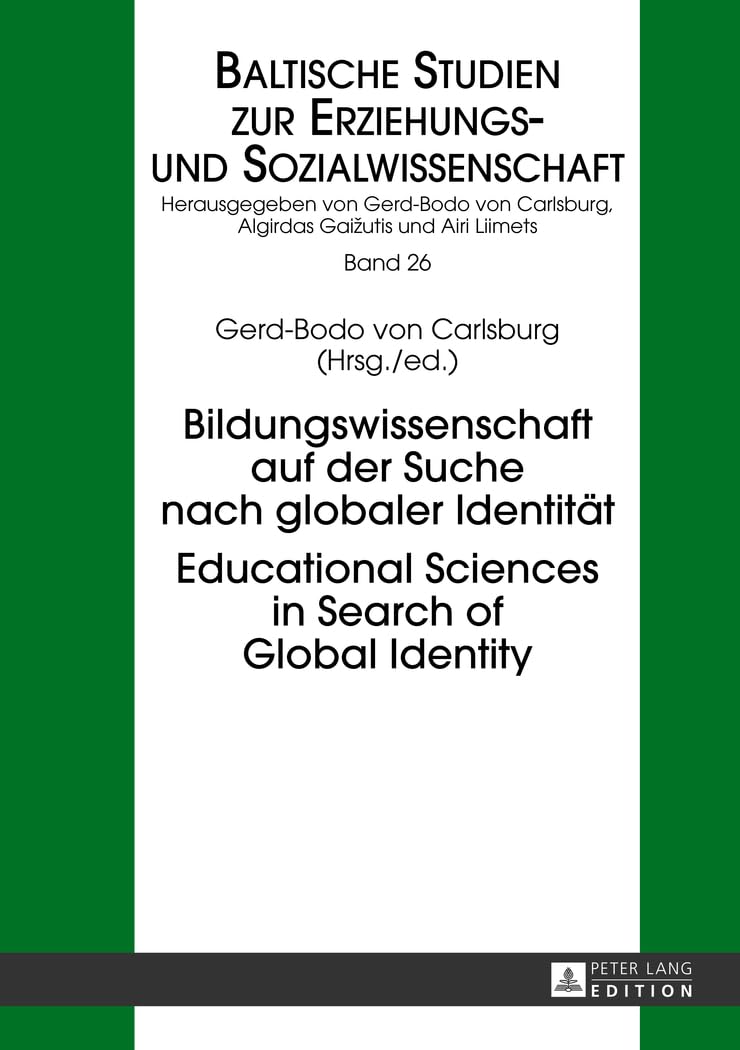 Bildungswissenschaft auf der Suche nach globaler Identität- Educational Sciences in Search of Global Identity (New Approaches in Educational and ... Bildungs- und Sozialwissenschaften, Band 26)