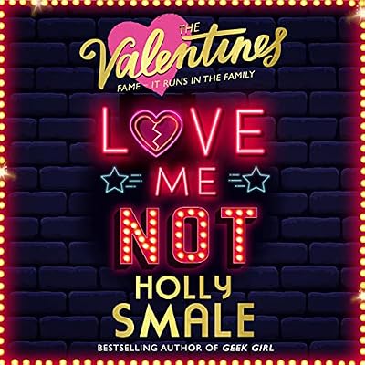 Love Me Not: The Valentines, Book 3