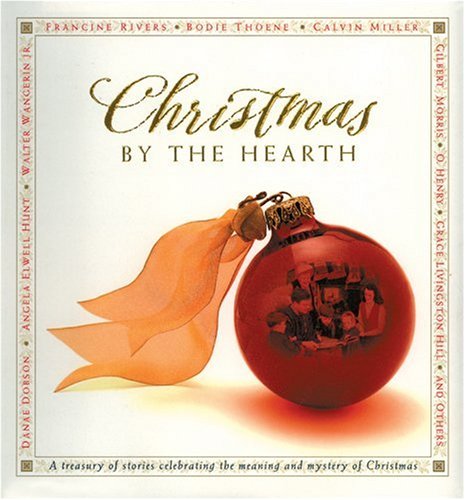 Buy Christmas by the Hearth: A Treasury of Stories Celebrating the Meaning of and Mystery of Christmas — BookShops.in