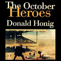 The October Heroes Audiolibro Por Donald Honig arte de portada