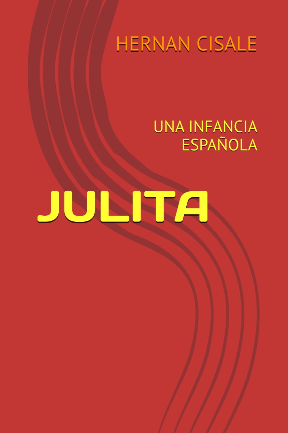JULITA: UNA INFANCIA ESPAÑOLA