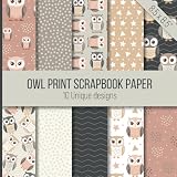 Owl Print Scrapbook Paper: Double-sided collage book featuring decorative patterns in unique, coordinating designs