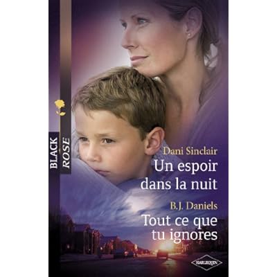 Un espoir dans la nuit - Tout ce que tu ignores