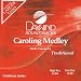 Caroling Medley (Silent Night O Little Town Of Bethlehem Joy To The World O Come All Ye Faithful) [Accompaniment/Performance Track]