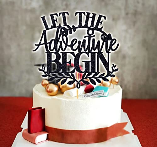 Let The Adventure Begin Cake Topper, The Beginning Of A New Chapter, Wedding/Engagement/Baby Shower/Graduation/Birthday Party Decorations Supplies, Black Glitter #TOP2