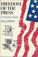 Freedom of the press;: A continuing struggle, B0007DMQ1G Book Cover