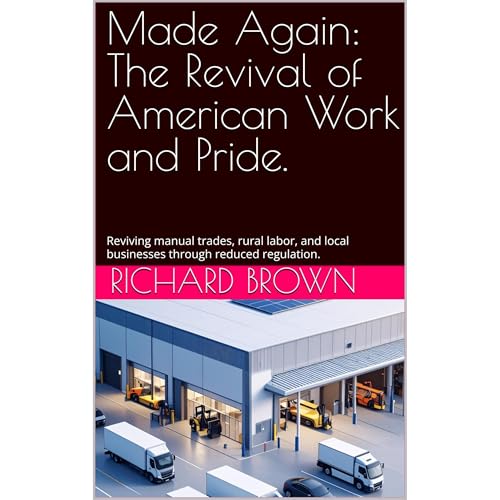 Made Again: The Revival of American Work and Pride. by Richard Brown episode artwork