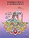 Inspirations & Affirmations: Adult Coloring Book, Designs to Inspire Your Creative Genius