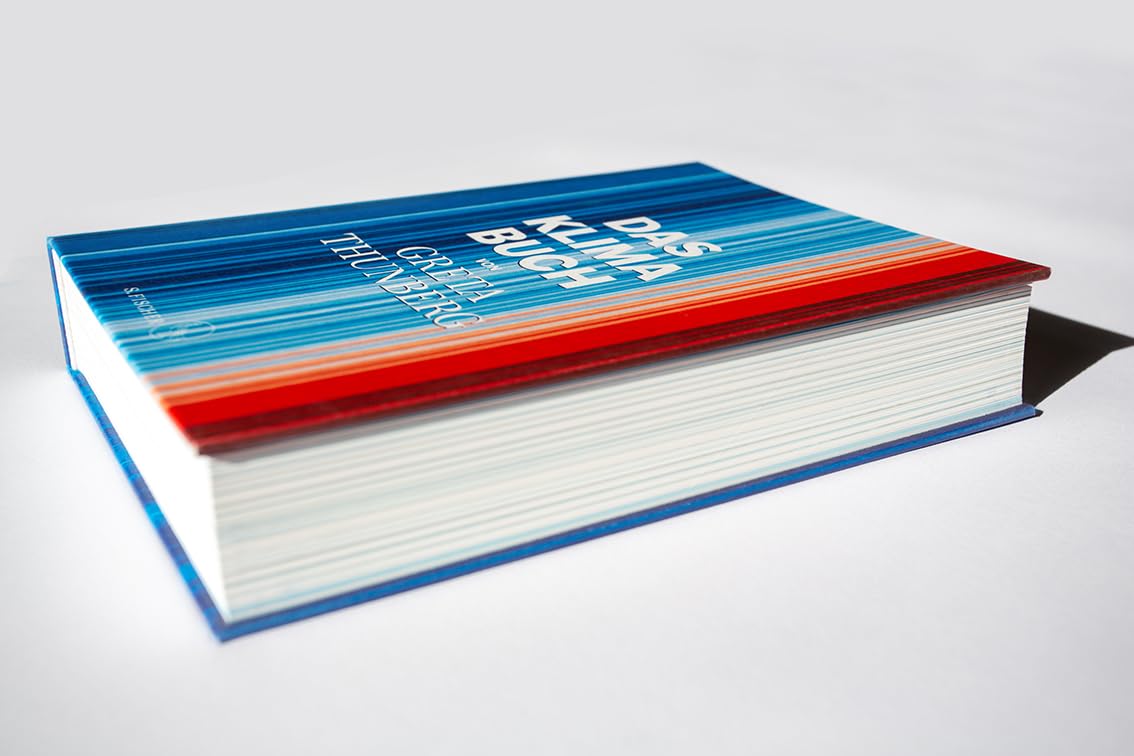 Das Klima-Buch von Greta Thunberg: Der aktuellste Stand der Wissenschaft unter Mitarbeit der weltweit führenden Expert:innen