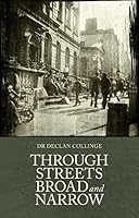 Through the Streets Broad and Narrow 180097048X Book Cover