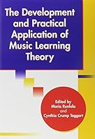 Development And Practical Application of Music Learning Theory 1579995330 Book Cover